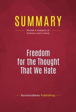 Summary: Freedom for the Thought That We Hate