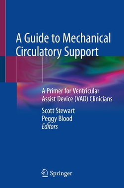 A Guide to Mechanical Circulatory Support