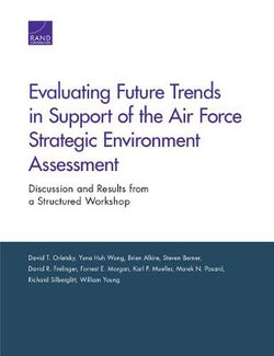 Evaluating Future Trends in Support of the Air Force Strategic Environment Assessment