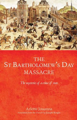 The Saint Bartholomew's Day massacre