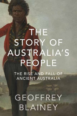 The Story of Australia's People Vol. I