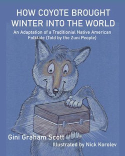 How Coyote Brought Winter into the World