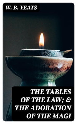 The Tables of the Law; & The Adoration of the Magi