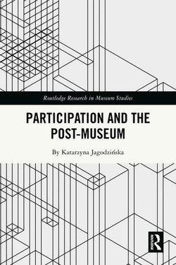 Participation and the Post-Museum