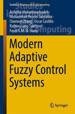 Modern Adaptive Fuzzy Control Systems