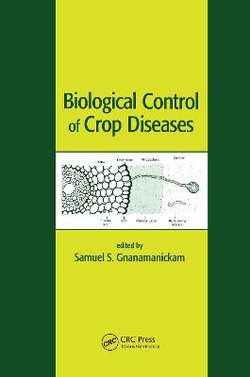 Biological Control of Crop Diseases