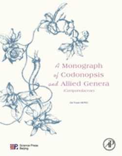 A Monograph of Codonopsis and Allied Genera (Campanulaceae)