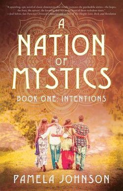 A Nation of Mystics/ Book One: Intentions