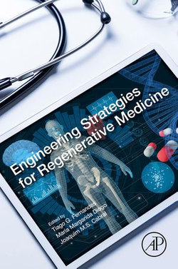 Engineering Strategies for Regenerative Medicine