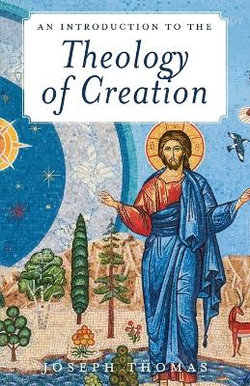 An Introduction to Creation Theology