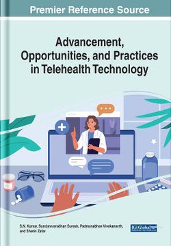 Advancement, Opportunities, and Practices in Telehealth Technology