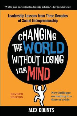 Changing the World Without Losing Your Mind, Revised Edition