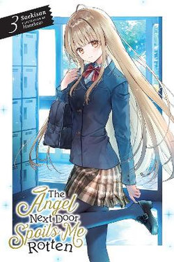 The Angel Next Door Spoils Me Rotten, Vol. 3 (light Novel)