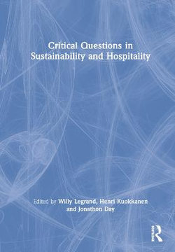 Critical Questions in Sustainability and Hospitality