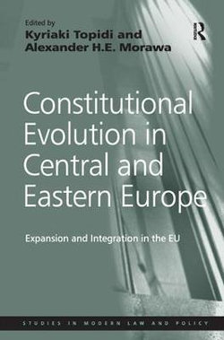 Constitutional Evolution in Central and Eastern Europe