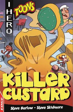 EDGE: I HERO : Killer Custard