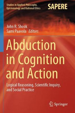 Abduction in Cognition and Action