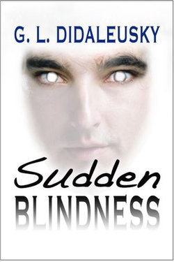 Sudden Blindness