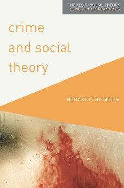 Crime and Social Theory