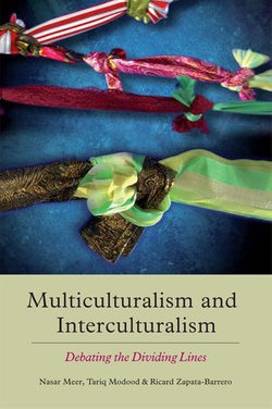 Multiculturalism and Interculturalism