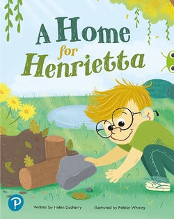 Bug Club Shared Reading: a Home for Henrietta (Year 1)