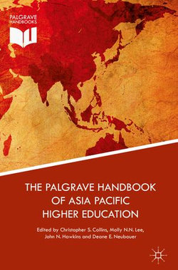 The Palgrave Handbook of Asia Pacific Higher Education