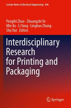 Interdisciplinary Research for Printing and Packaging