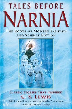 Tales Before Narnia