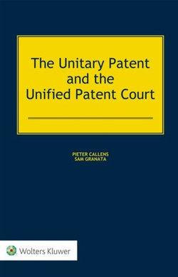 Unitary Patent and the Unified Patent Court