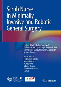 Scrub Nurse in Minimally Invasive and Robotic General Surgery