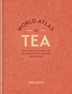 World Atlas of Tea