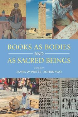 Books As Bodies and As Sacred Beings