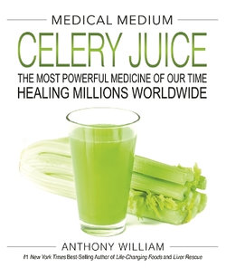 Anthony william outlet celery juice