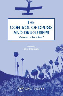 The Control of Drugs and Drug Users