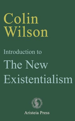 Introduction to The New Existentialism