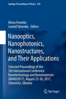 Nanooptics, Nanophotonics, Nanostructures, and Their Applications