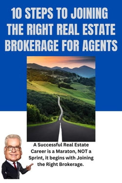 10 Steps To Joining The Right Real Estate Brokerage