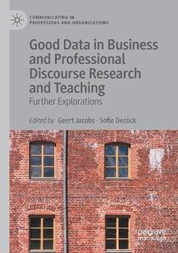 Good Data in Business and Professional Discourse Research and Teaching