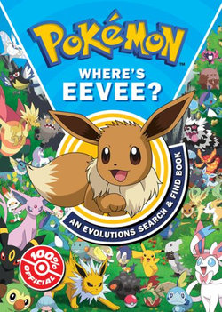 Pokémon Where's Eevee? an Evolutions Search and Find Book