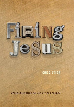 Firing Jesus