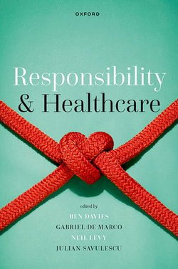 Responsibility and Healthcare