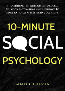 10-Minute Social Psychology