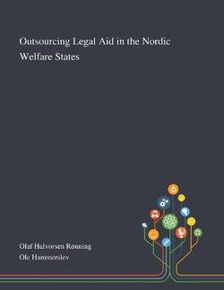 Outsourcing Legal Aid in the Nordic Welfare States