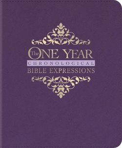 The One Year Chronological Bible Expressions