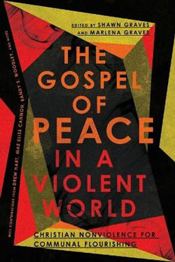 The Gospel of Peace in a Violent World