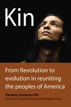 KIN: From Revolution to Evolution in Reuniting the Peoples of America