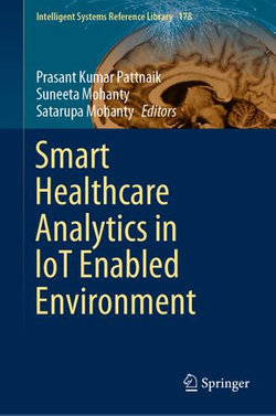 Smart Healthcare Analytics in IoT Enabled Environment