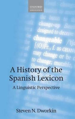A History of the Spanish Lexicon