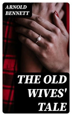 The Old Wives' Tale