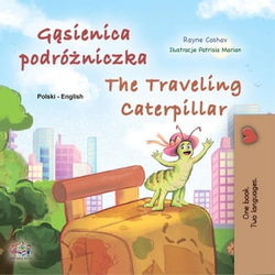 Gąsienica podróżniczka The Traveling Caterpillar